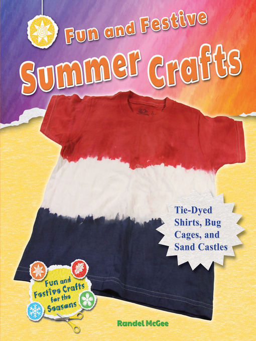 Title details for Fun and Festive Summer Crafts by Randel McGee - Wait list